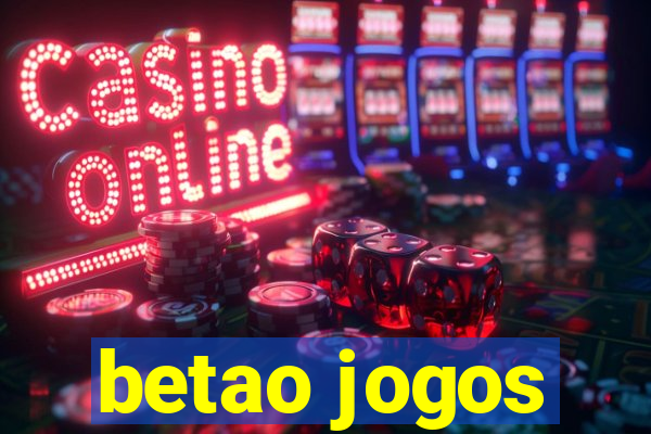 betao jogos